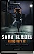 Nej, Sara Blædel är INTE Nordens mest läsvärda deckarförfattare [Recension]