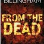 Recension: From the Dead av Mark Billingham
