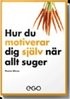 Hur du motiverar dig själv när allt suger