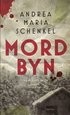 Recension: Mordbyn av Andrea Maria Schenkel