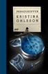 Paradisoffer av Kristina Ohlsson [Recension]